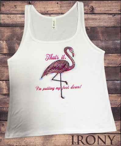 Jersey Tank Top I'm Putting my Foot Down  Flamingo Print JTK1614