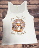 Jersey Tank Fox Iconic Print "For FOX Sake, Just Meditate" Funny Sarcastic Print JTK1665