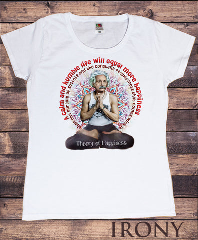 Women’s White T-Shirt Albert Einstein Meditation 'Theory of happiness' Print TS1037