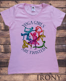 Women's 'Yoga Girls Are Twisted' Meditation Poses Funny Slogan Print TS1096