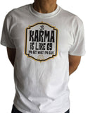 Men's Top Karma is like 69, you get what you give OM Meditation TS1105