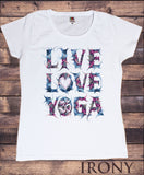 Women's T-Shirt 'LIVE, LOVE, YOGA' Yoga Enthusiast Om Heart India Print TS1162