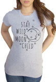 Women's Tee Stay Wild Moon Child' Stars and moon Print TS1178