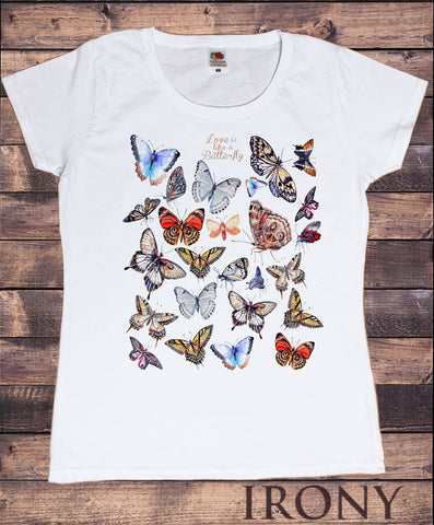 Women’s White T-Shirt With Butterflies- Love is like a butterfly Print TS1293