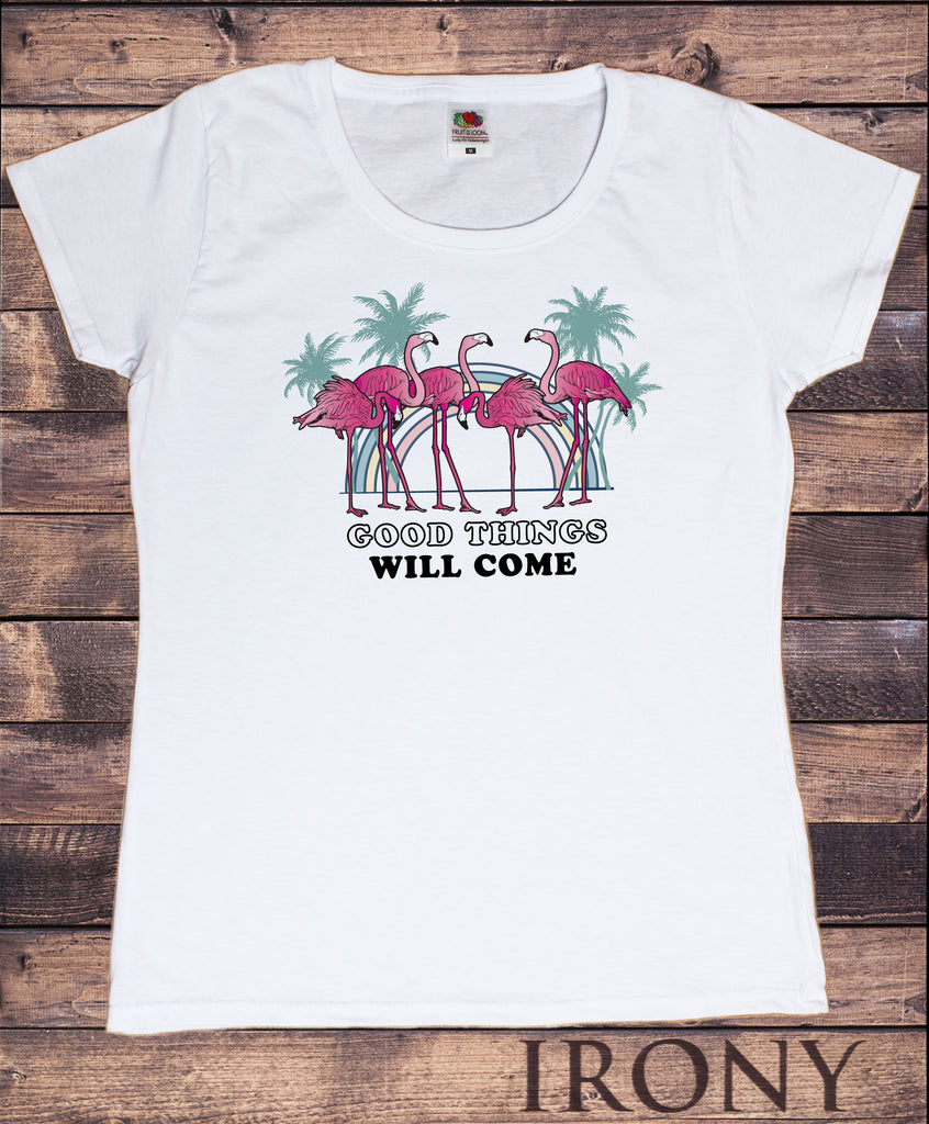 Women’s T-Shirt Good Things Will Come, Flamingo Bird Summer Palm trees Print TS1404
