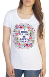 Women’s T-Shirt Floral Style Positive Vibes Beautiful Flowery Slogan Print TS1441