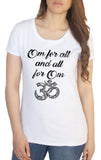 Women's T-Shirt Om for all and all for one Meditation Peace Om Zen Boho TS1463