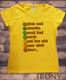 Women's T-Shirt Think Good Thoughts, Speak Kind Words And Love With Your Whole Heart...Print TS1486