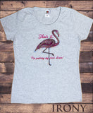 Womens T-Shirt Top I'm Putting my Foot Down Flamingo Print TS1614