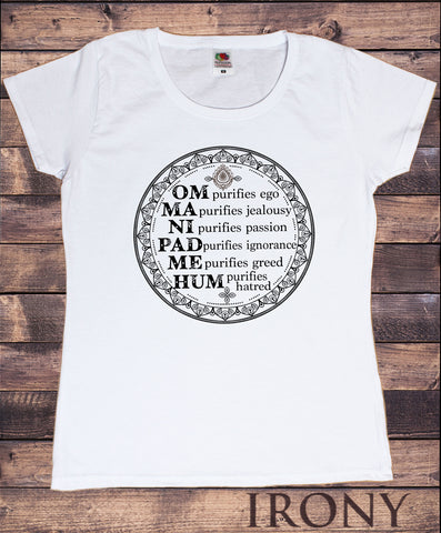 Women’s T-Shirt Om Ma Ni Pad Me Hum purifies ego, jealousy, passion, ignorance Graphical Print TS1582