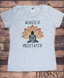 Women's T-Shirt 'Heavily Meditated' Meditation Yoga Peace Buddha Om Zen  Print TS1628