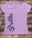 Women's T-Shirt  'Breathe' OM Religion Side Design India Print TS1660