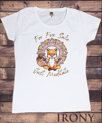 Women’s T-shirt Fox Iconic Print "For FOX Sake, Just Meditate" Funny Sarcastic Print TS1665