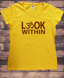 Women's T-Shirt 'Look Within' Om India Slogan Print TS1690