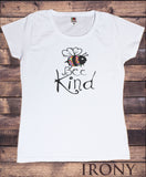 Women's T-Shirt Bumble bee slogan smarties 'Bee Nice' Funny pun Slogan Print TS1750