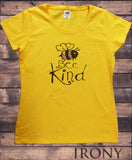 Women's T-Shirt Bumble bee slogan smarties 'Bee Nice' Funny pun Slogan Print TS1750