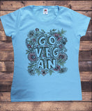 Women's T-Shirt Go Vegan Flowery Floral Veganism Print TS1840