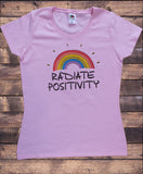 Women’s Top "Radiate Positivity" Positive Good Vibes Slogan Print TS1889