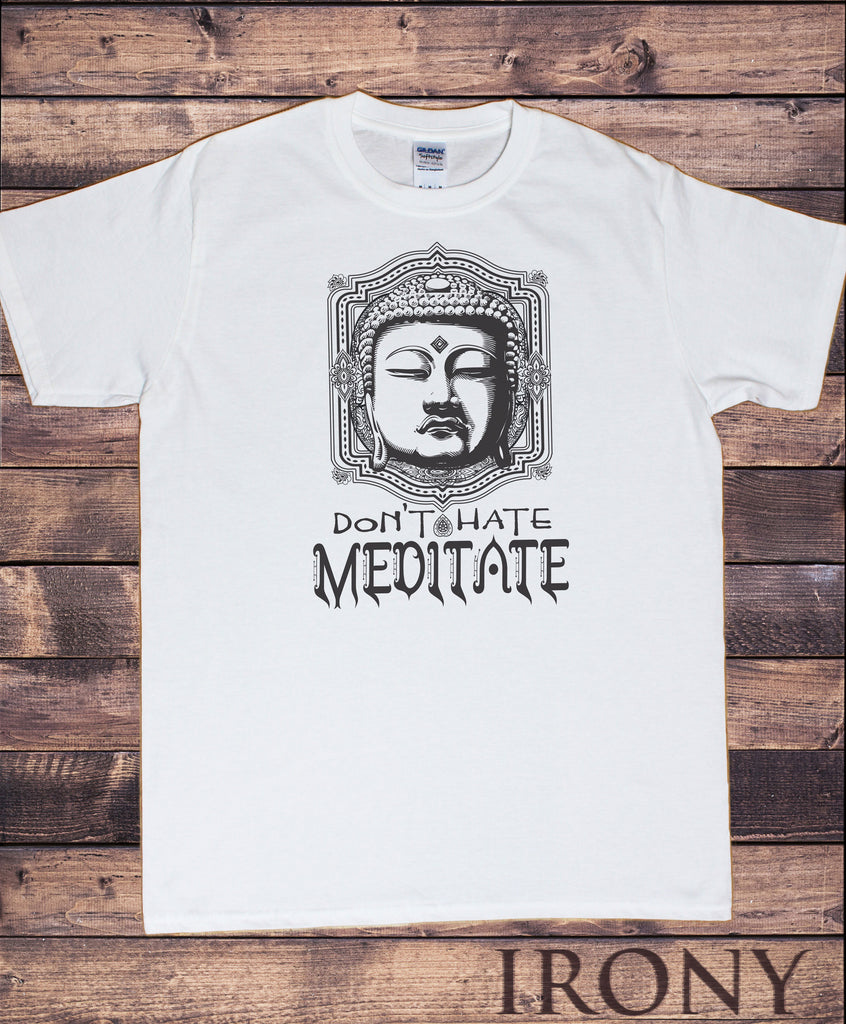 Men's White T-Shirt "Don't Hate, Meditate" Buddha Chakra Meditation Line Art Print TS918