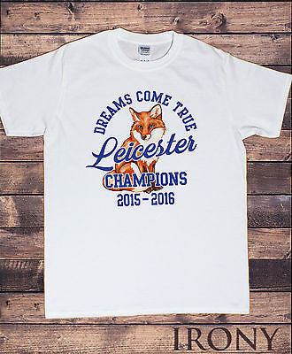 Irony T-shirt Men's White T-Shirt,Leicester City, Dreams Come True, Champions 2015-2016 Print