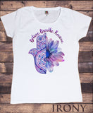 Irony T-shirt S / White Women’s Top "Believe. Breathe. Receive" Chakra Meditation Hamsa Half Hand Of Fatima & Flower Print TS786