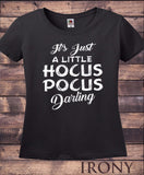 Irony T-shirt Womens Black T Shirt Halloween Horror Scary Little Hocus Pocus Quote Funny HAL10