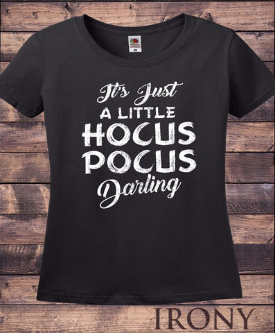 Irony T-shirt Womens Black T Shirt Halloween Horror Scary Little Hocus Pocus Quote Funny HAL10