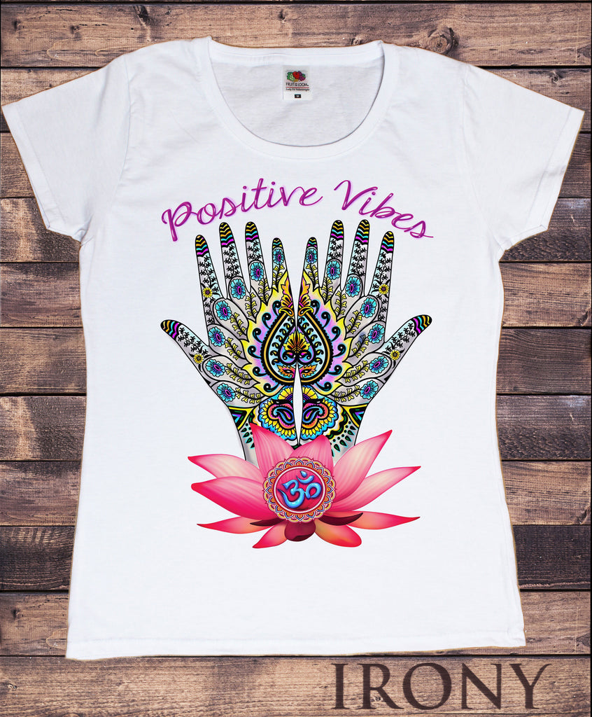 Irony T-shirt Womens White T-Shirt Positive Vibes Hindu Spiritual Zen Hand OM India Hobo Boho Peace Print TS810