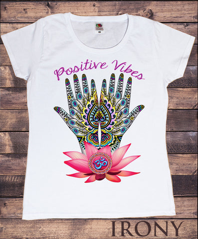 Irony T-shirt Womens White T-Shirt Positive Vibes Hindu Spiritual Zen Hand OM India Hobo Boho Peace Print TS810