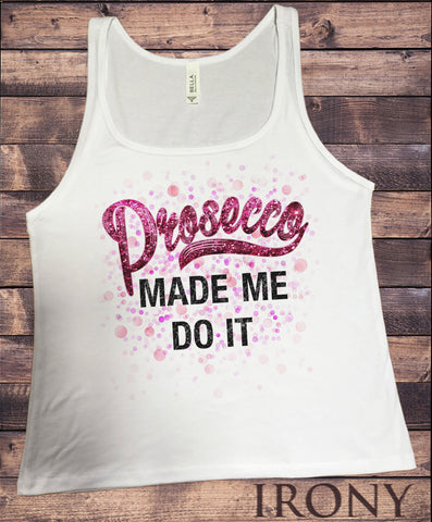 Irony Tank Top S Jersey Tank Top 'Prosecco made me do it' funny champagne glitter effect Print JTK1160